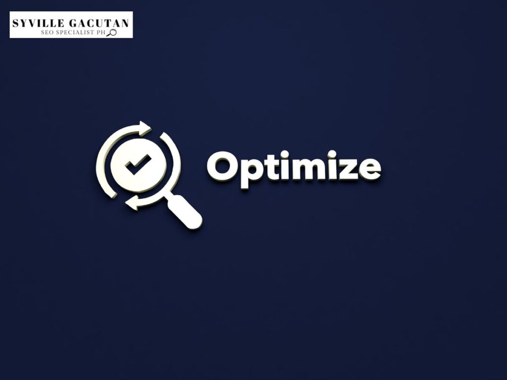 Magnifying glass icon next to the word "Optimize."