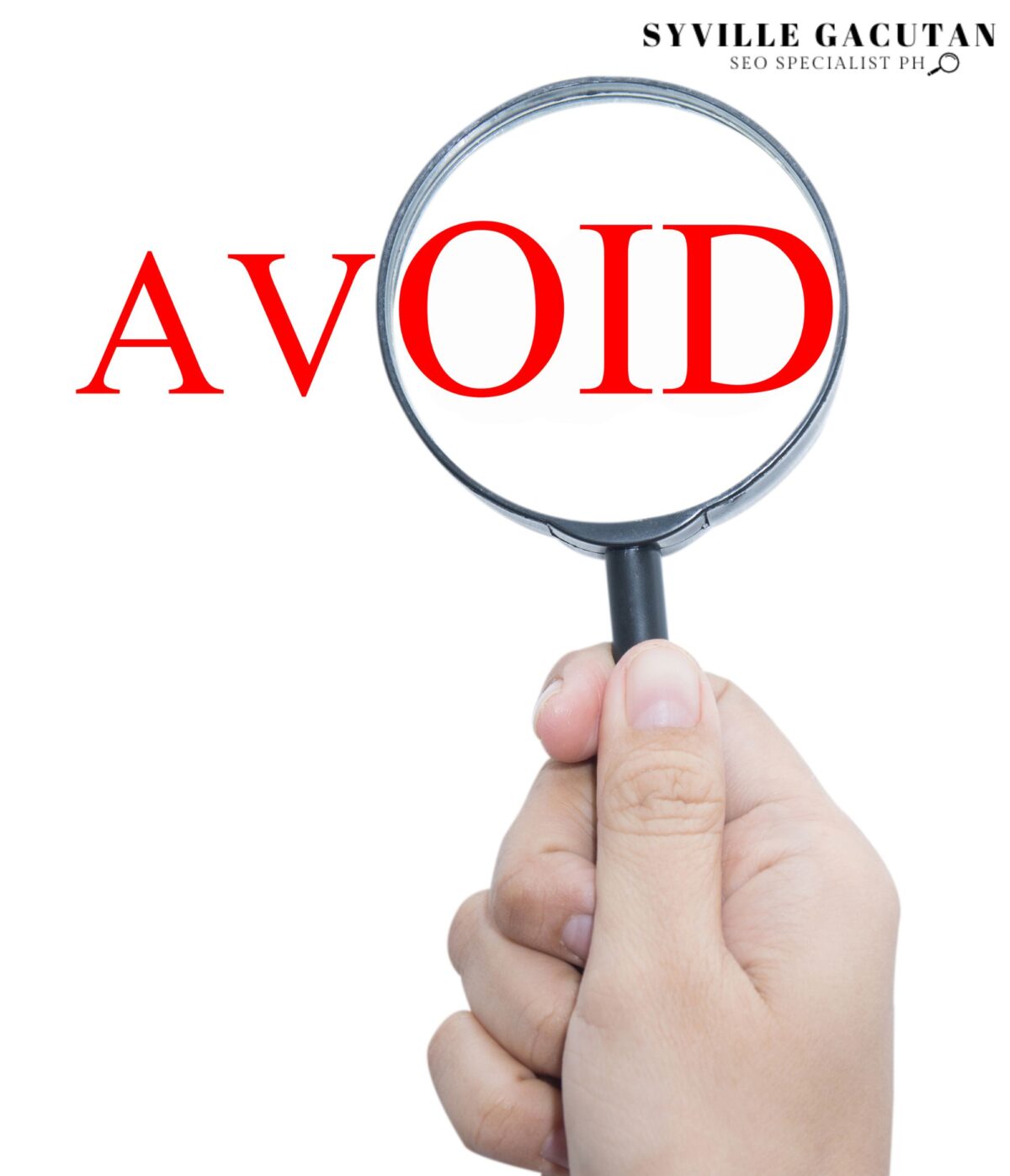 Hand holding a magnifying glass over "Avoid."