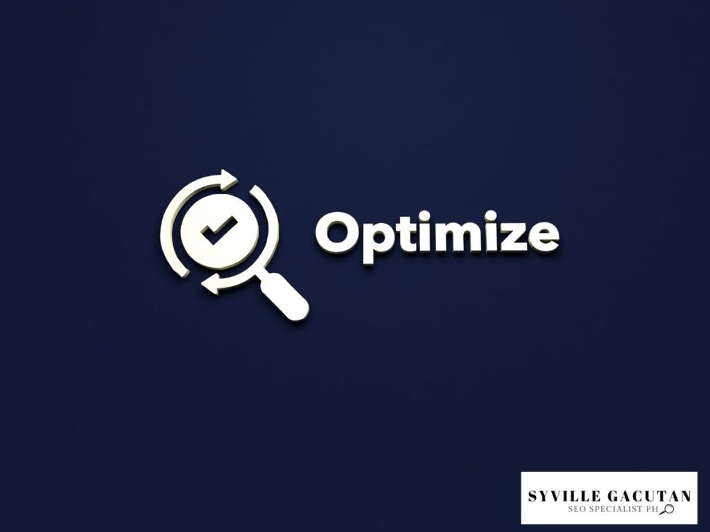 A magnifying glass with the word "Optimize" beside it.