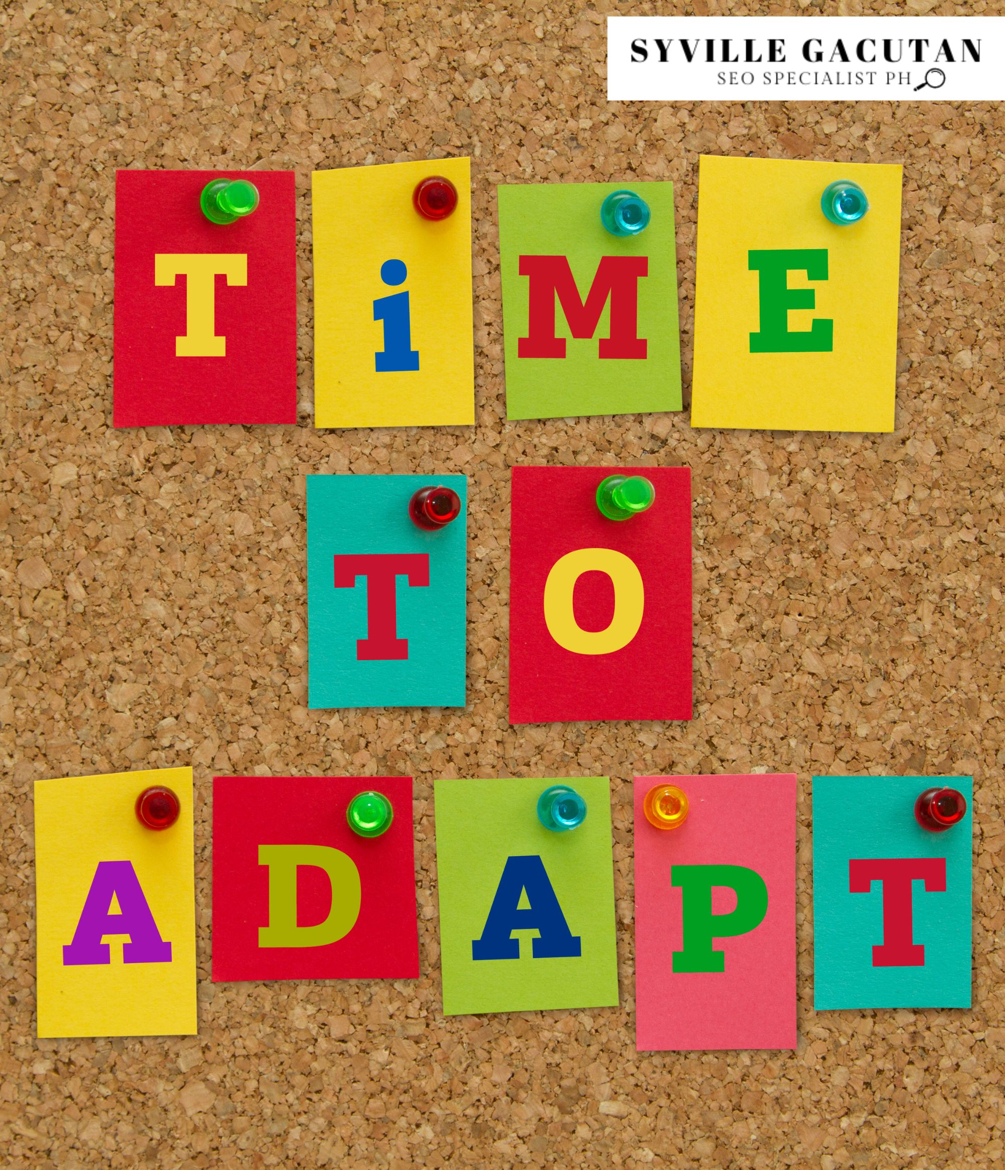 Colored notes pinned to a corkboard reading "Time to Adapt."