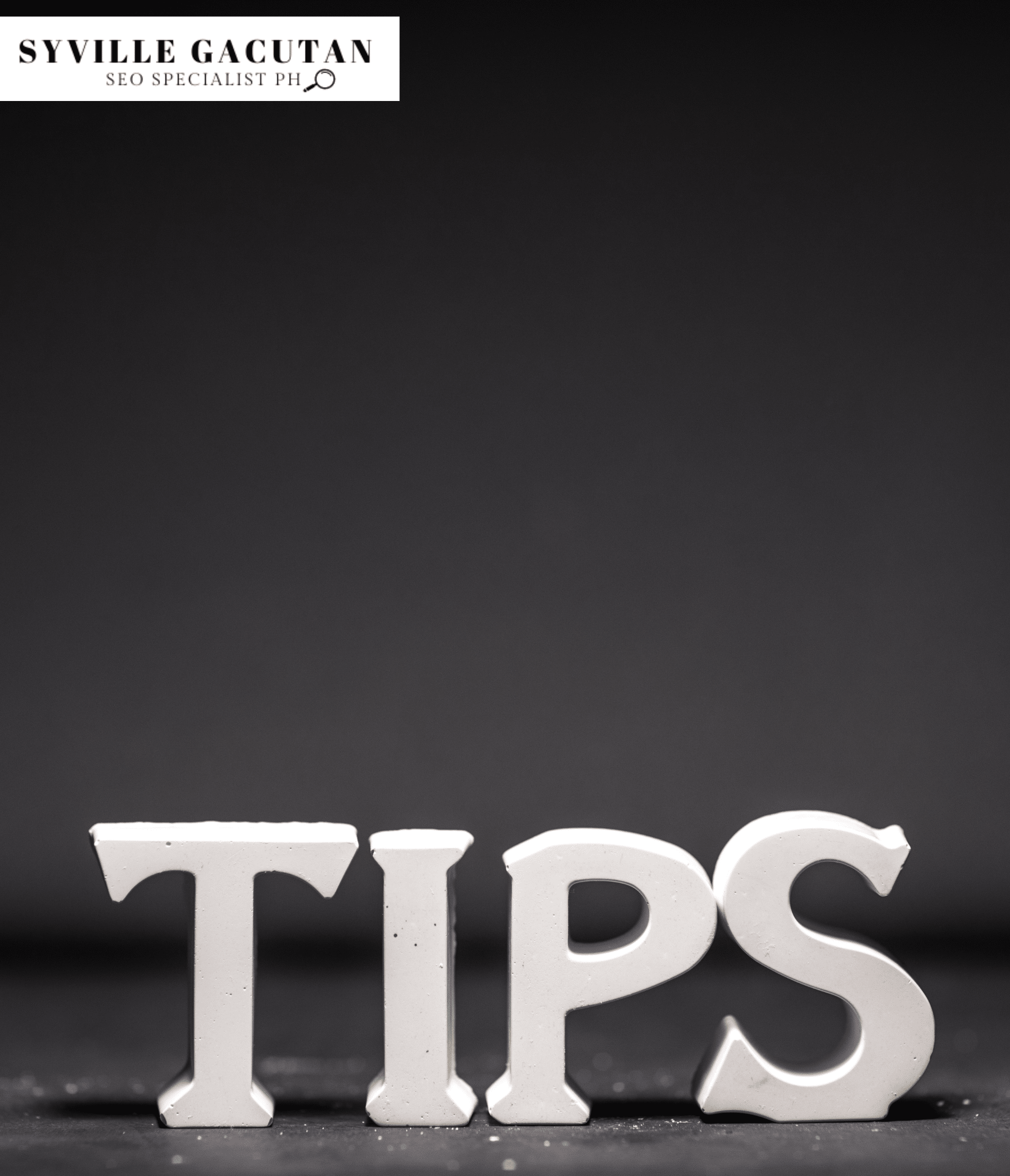 The image shows white 3D letters spelling "TIPS" against a dark gray background.